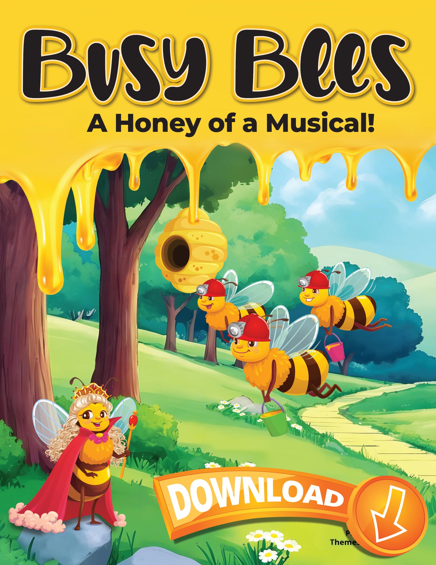 Busy Bees A Honey of a Musical!