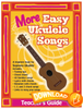 More Easy Ukulele Songs