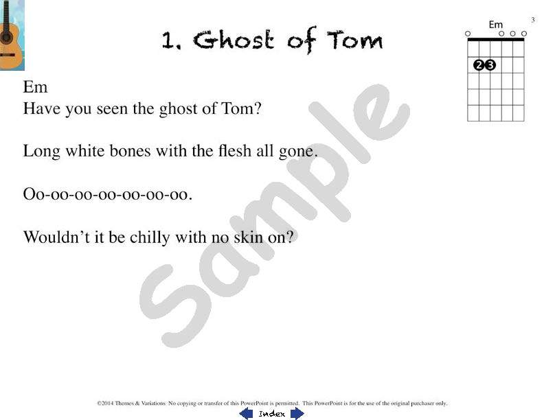 Sample slide: The lyrics and tabs for "Ghost of Tom"