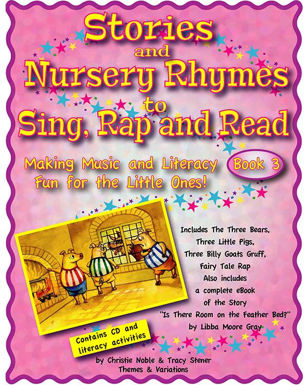 Stories and Nursery Rhymes to Sing, Rap and Read - Book 3