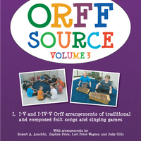 The Orff Source Volume 3