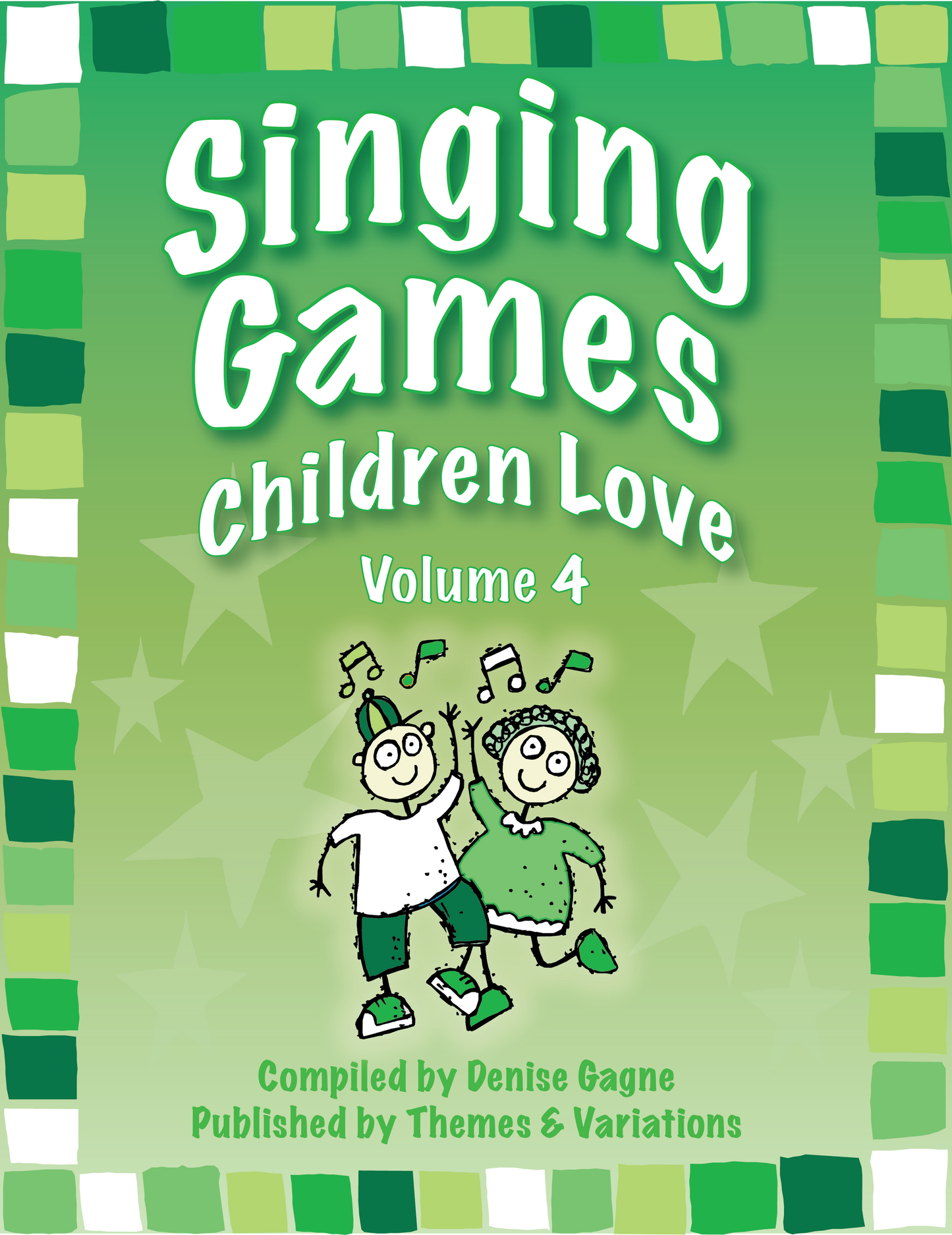 Singing Games Children Love Volume 4