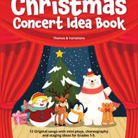 The Christmas Concert Idea Book