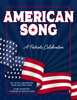 American Song: A Patriotic Celebration Musical Revue