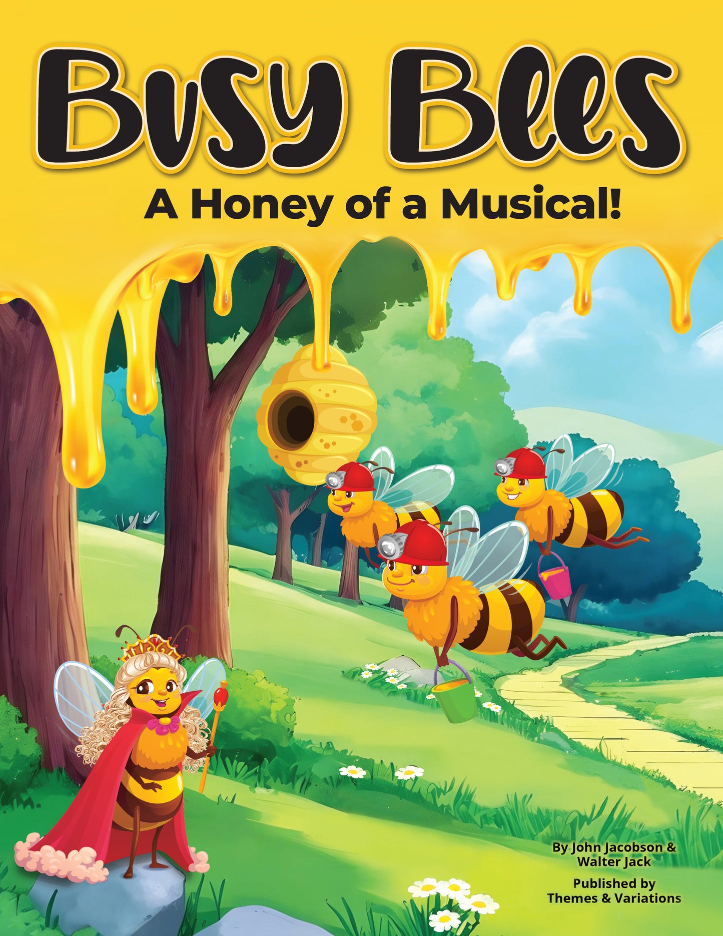 Busy Bees A Honey of a Musical!