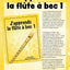 J’apprends la flûte à bec 1 + Audio