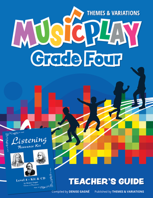 Musicplay Grade 4 Teacher's Guide + Listening Kit 4