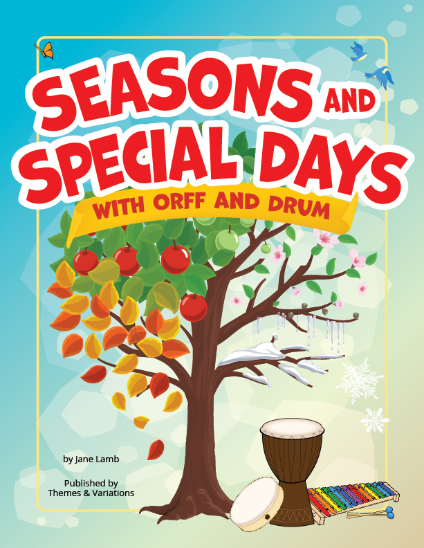 Seasons and Special Days with Orff and Drum