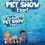 The Best Pet Show Ever