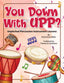 You Down With UPP?