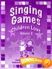 Singing Games Children Love Volume 2