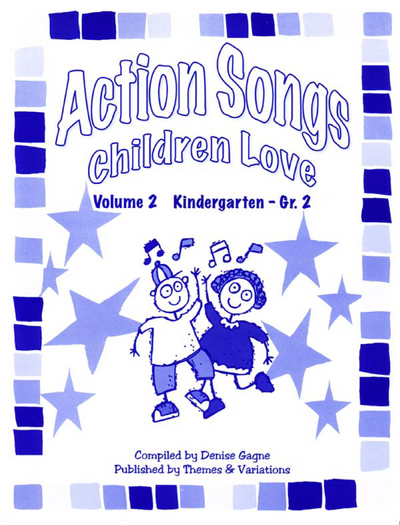 Action Songs Children Love Volume 2