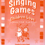 Singing Games Children Love Volume 3