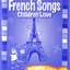 French Songs Children Love