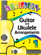 Musicplay Grade 1 Guitar and Ukulele Arrangements