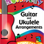 Musicplay Grade 3 Guitar and Ukulele Arrangements