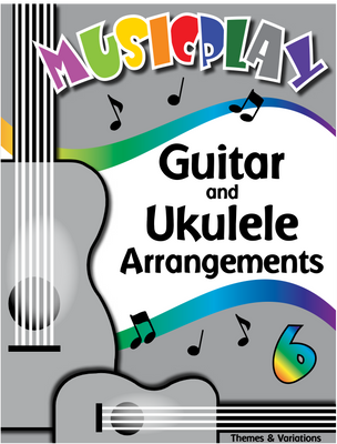 Musicplay Middle School Guitar and Ukulele Arrangements