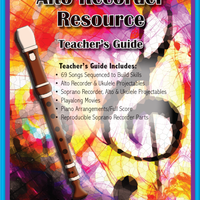 Alto Recorder Resource Teacher's Guide