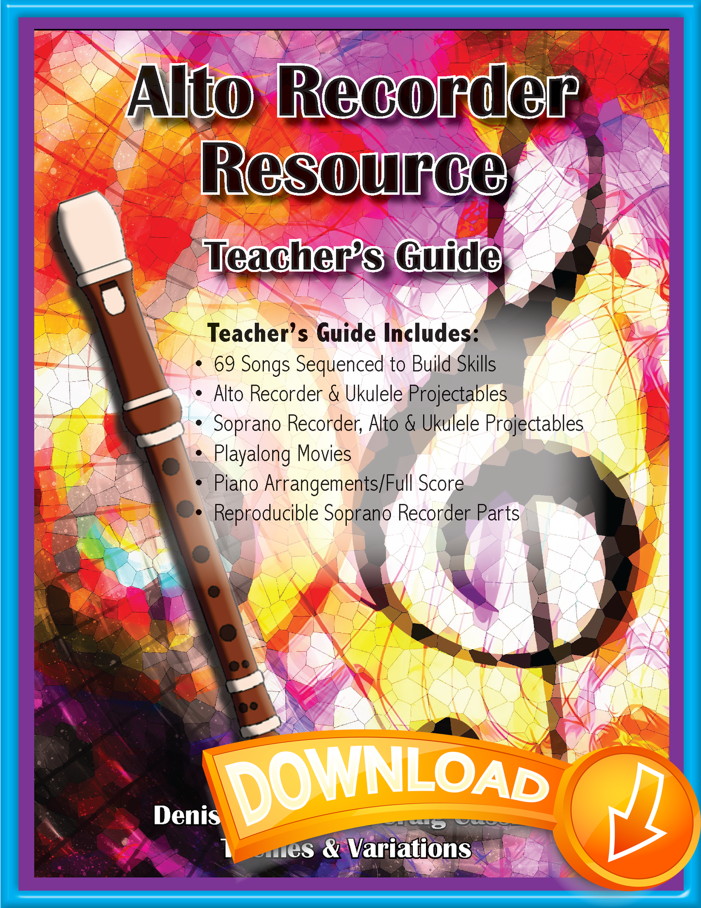 Alto Recorder Resource Teacher's Guide