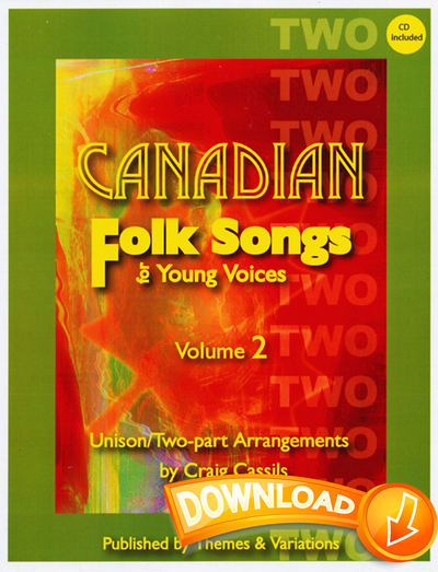 Canadian Folk Songs for Young Voices Volume 2 - SA