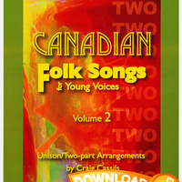 Canadian Folk Songs for Young Voices Volume 2 - SA