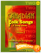 Canadian Folk Songs for Young Voices Volume 2 - SA