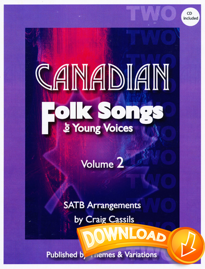 Canadian Folk Songs for Young Voices Volume 2 - SATB