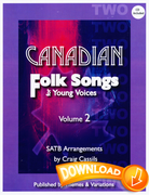 Canadian Folk Songs for Young Voices Volume 2 - SATB