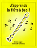 J’apprends la flûte à bec 1 / Audio