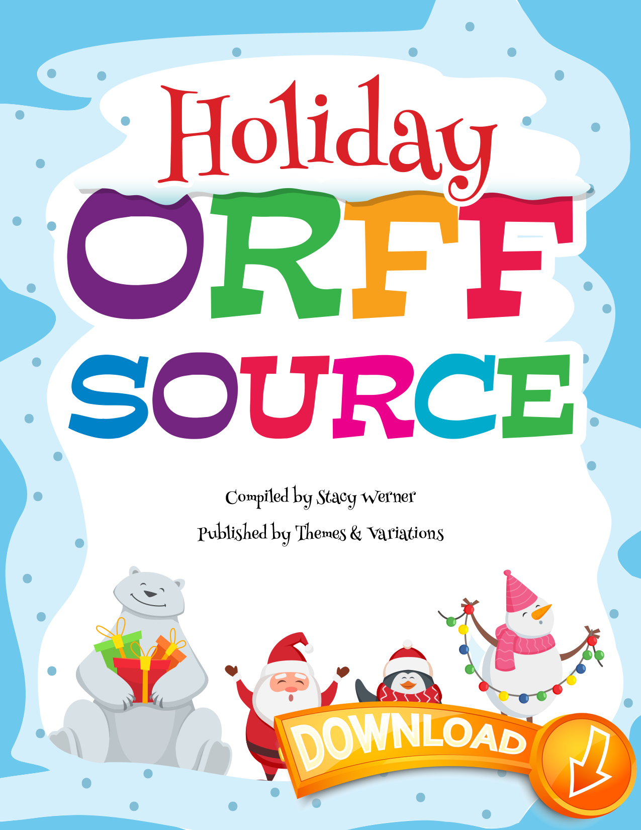 Holiday Orff Source