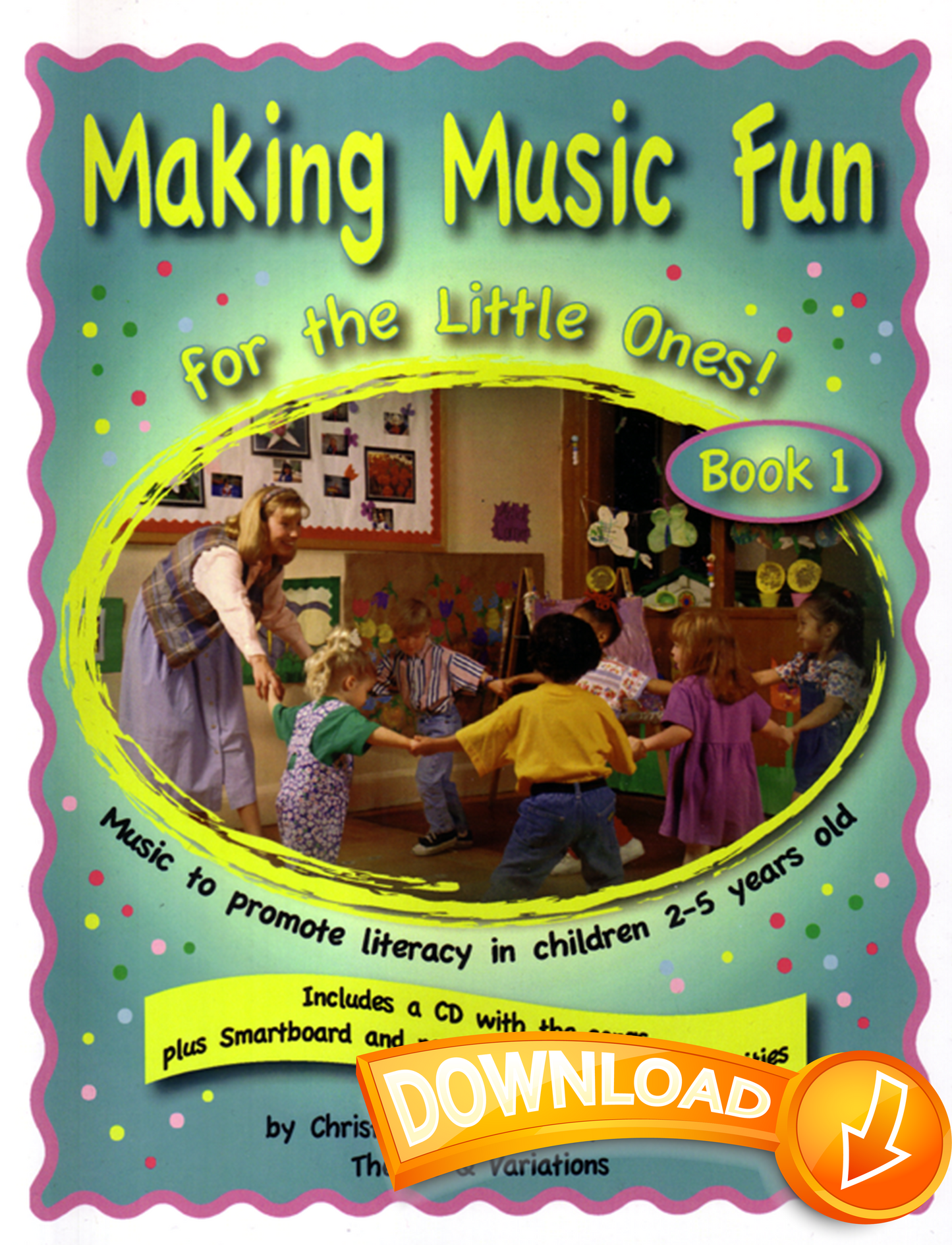 Making Music Fun for Little Ones - Book 1