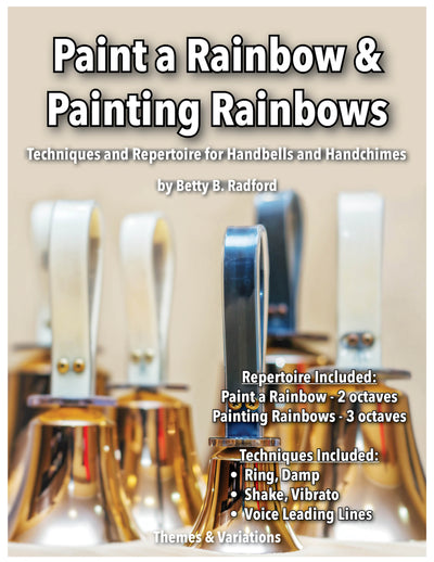 Paint a Rainbow & Painting Rainbows Handbell Music Single Download