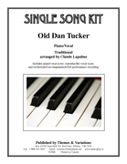 Old Dan Tucker Single Song Kit Download
