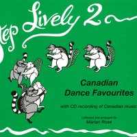 Step Lively 2: Canadian Dance Favourites