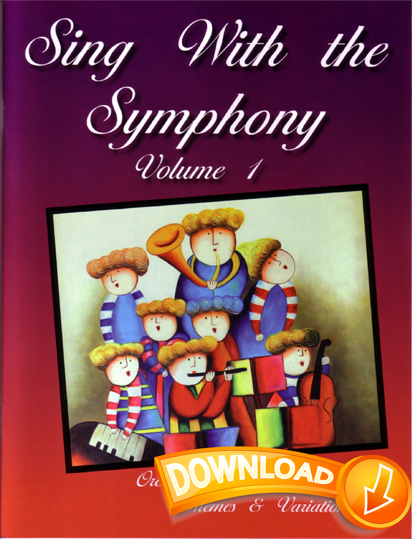 Sing With the Symphony Volume 1