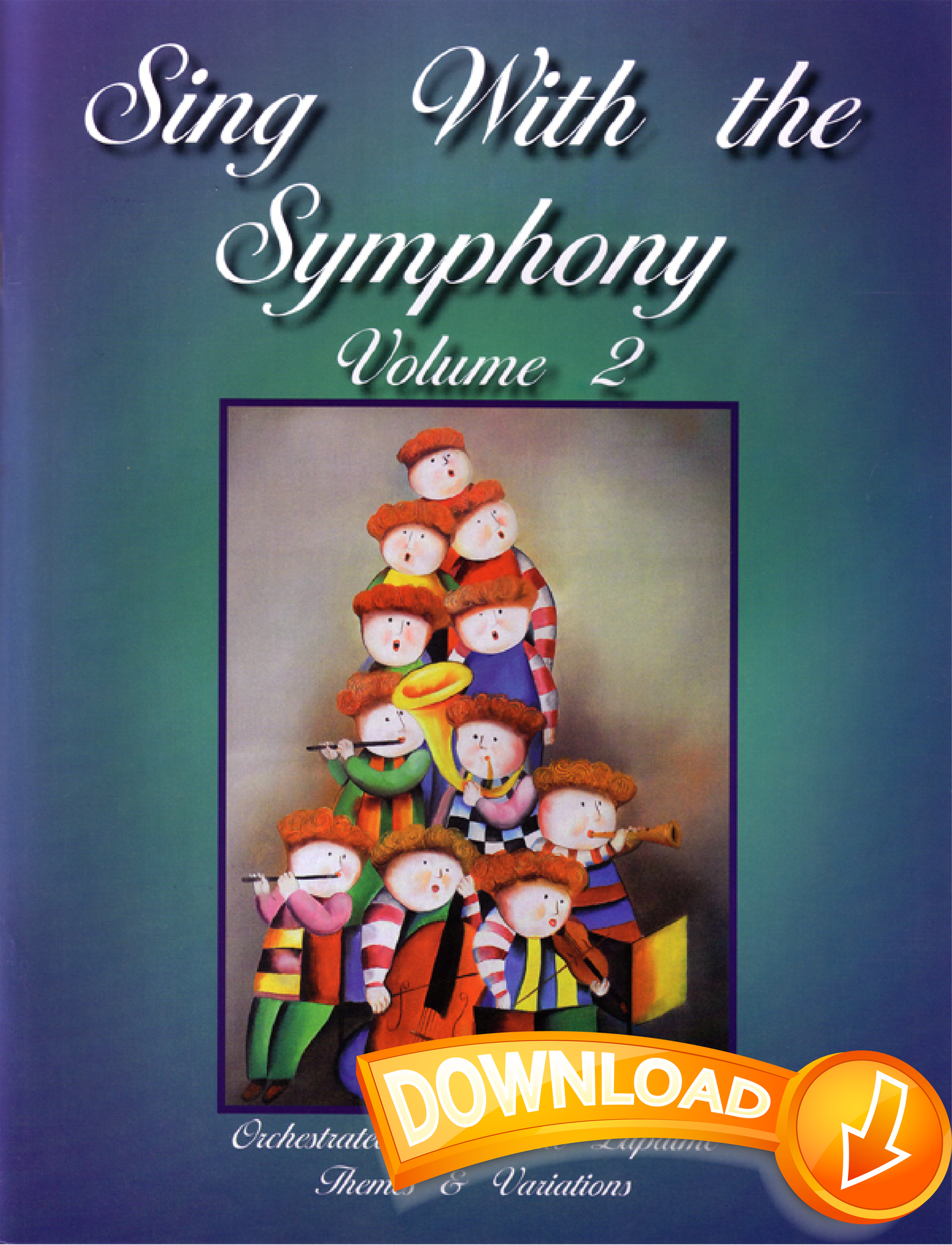 Sing With the Symphony Volume 2