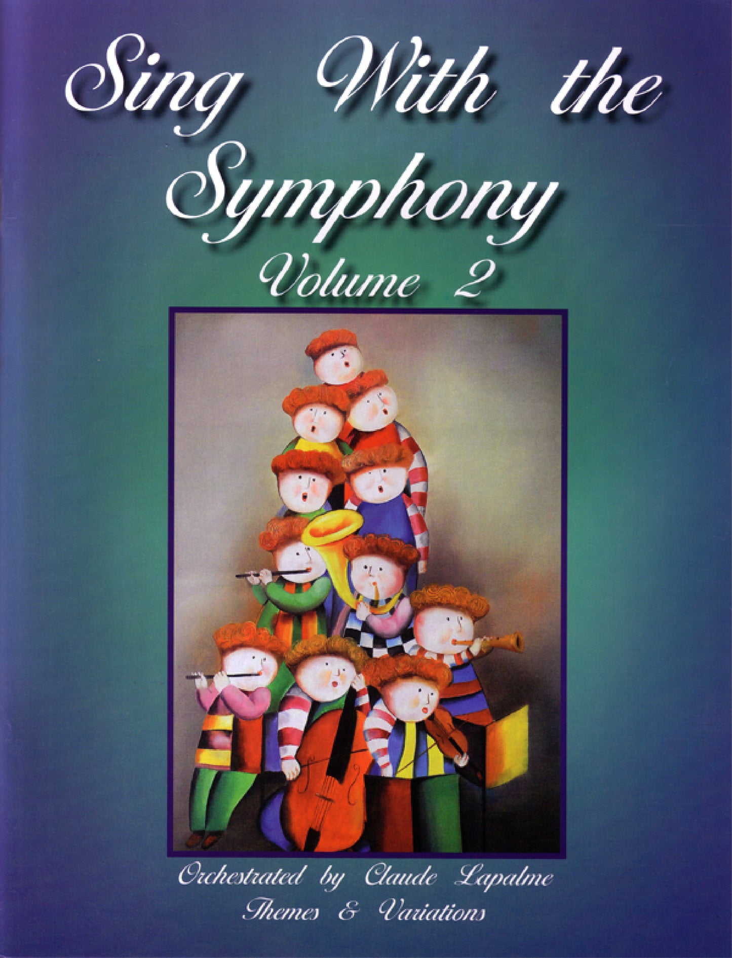 Sing With the Symphony Volume 2